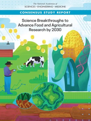 cover image of Science Breakthroughs to Advance Food and Agricultural Research by 2030